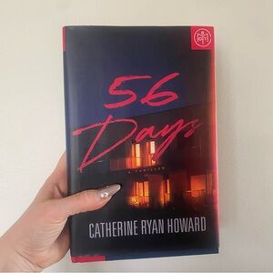 56 Days by Catherine Ryan Howard - Dark Thriller Hardcover